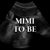 MIMI-TO-BE