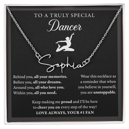 Behind Unstoppable - Signed Name Necklace - Dance
