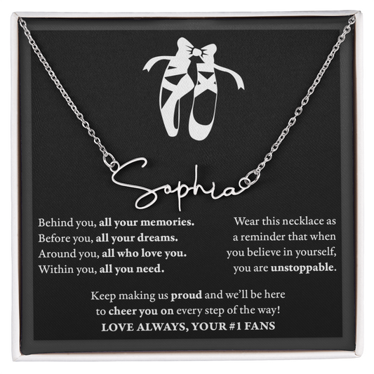 Behind Unstoppable (Plural) - Signed Name Necklace - Dance