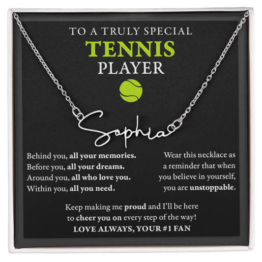 Behind Unstoppable - Signed Name Necklace - Tennis