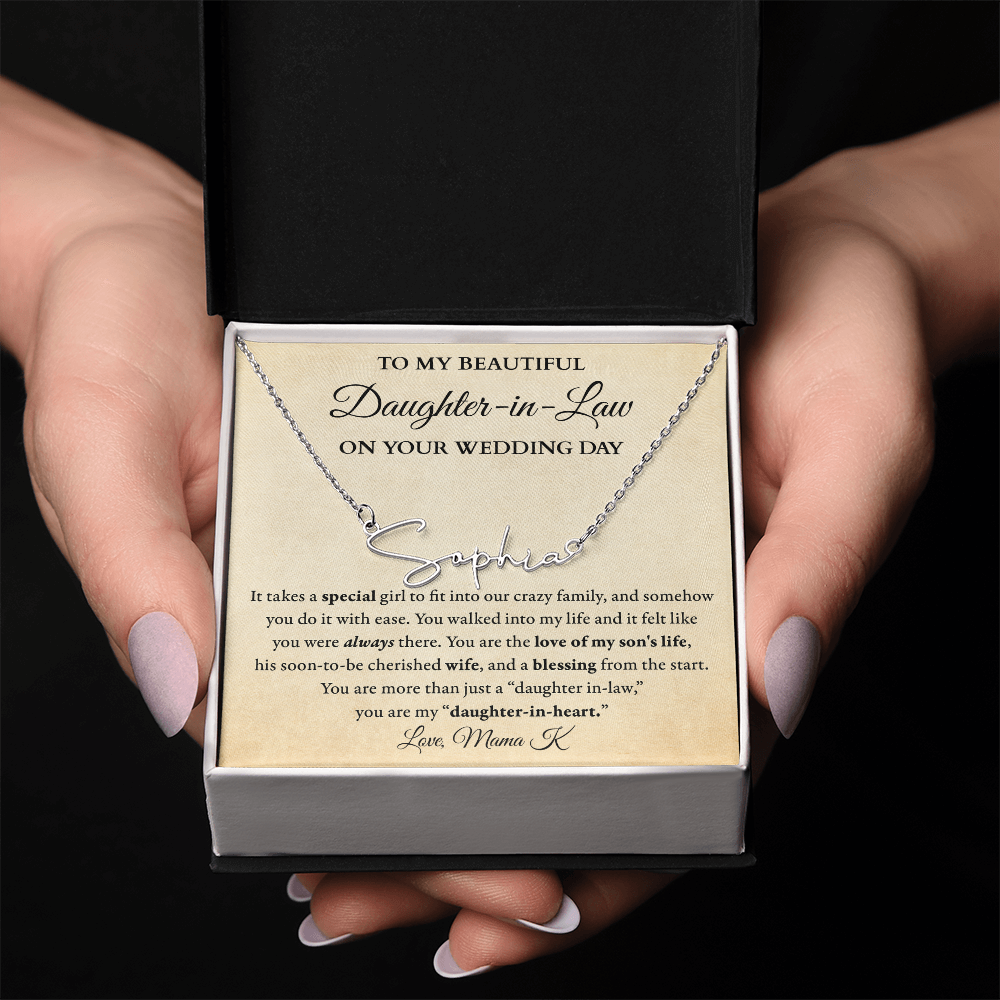 Bride DIL - Fit into family - Signed Name Necklace (w/ Shine Personalization)