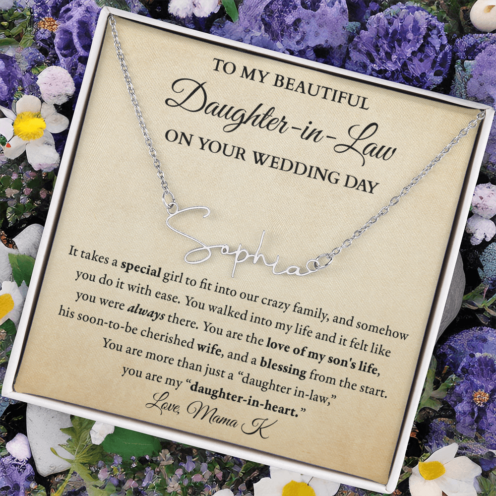 Bride DIL - Fit into family - Signed Name Necklace (w/ Shine Personalization)