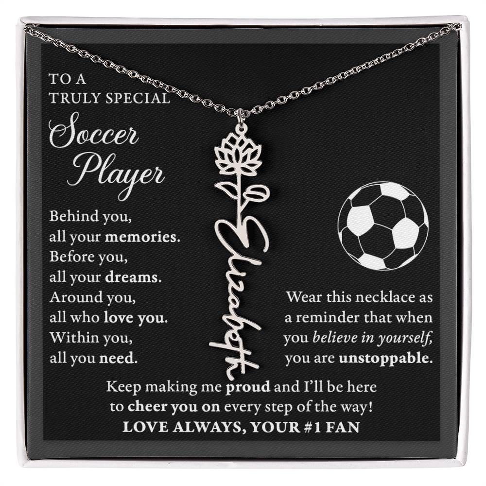 Soccer - Behind Unstoppable - Flower Name Necklace