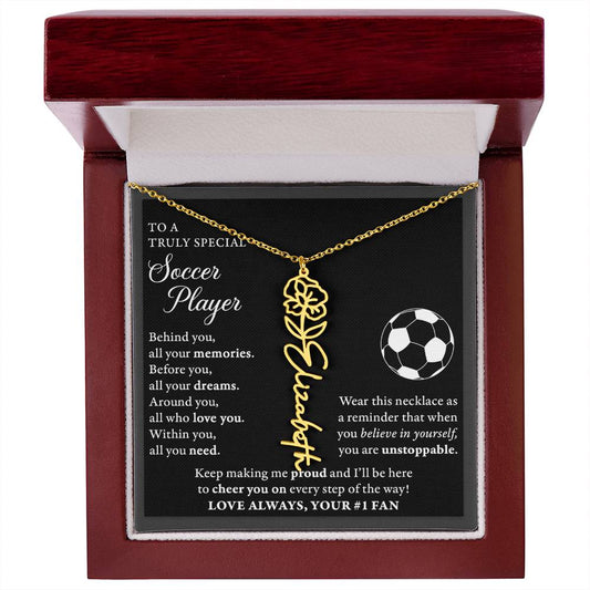 Soccer - Behind Unstoppable - Flower Name Necklace