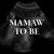MAMAW-TO-BE