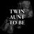 TWIN AUNT-TO-BE