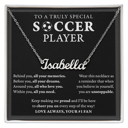Behind you - Name Necklace - Soccer