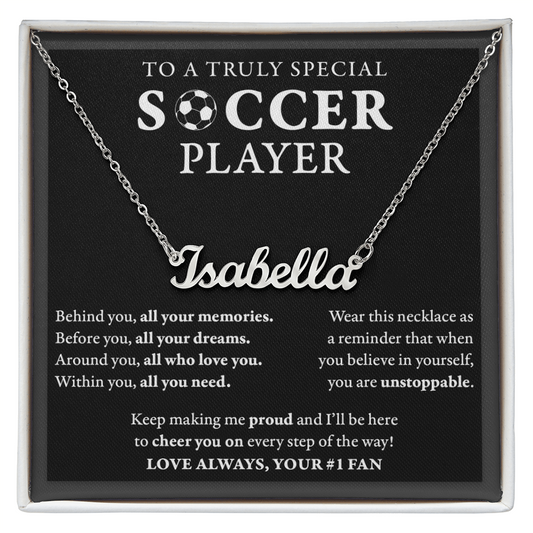 Behind you - Name Necklace - Soccer