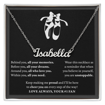 Behind you - Name Necklace - Dance Ballet