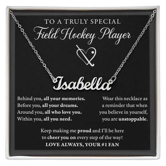 Behind you - Name Necklace - Field Hockey