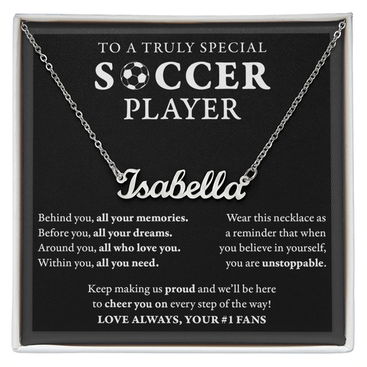 Behind you (Plural) - Name Necklace - Soccer