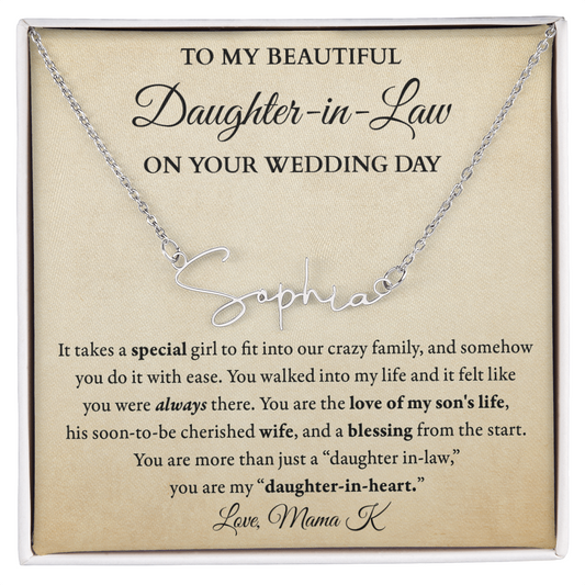 Bride DIL - Fit into family - Signed Name Necklace (w/ Shine Personalization)