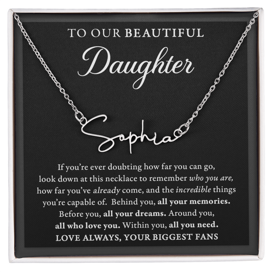 Doubting Behind (Plural) - SIgned Name Necklace - Daughter