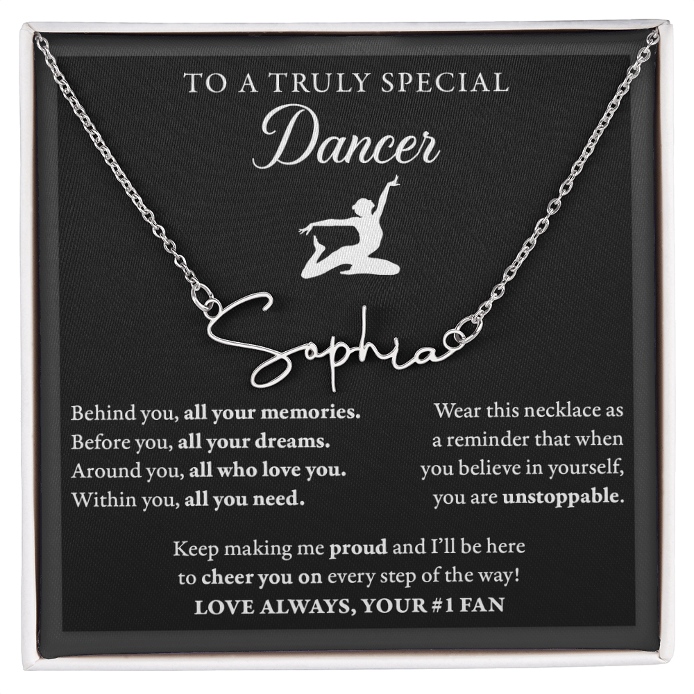 Behind Unstoppable - Signed Name Necklace - Dance