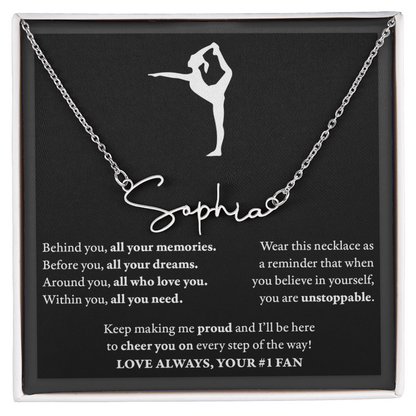 Behind Unstoppable - Signed Name Necklace - Dance Gymnastics