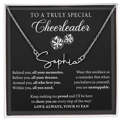 Behind you - Signed Name Necklace - Cheerleader