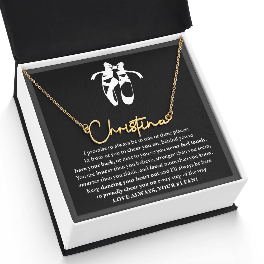 3 places Braver - Signed Name Necklace - Dance