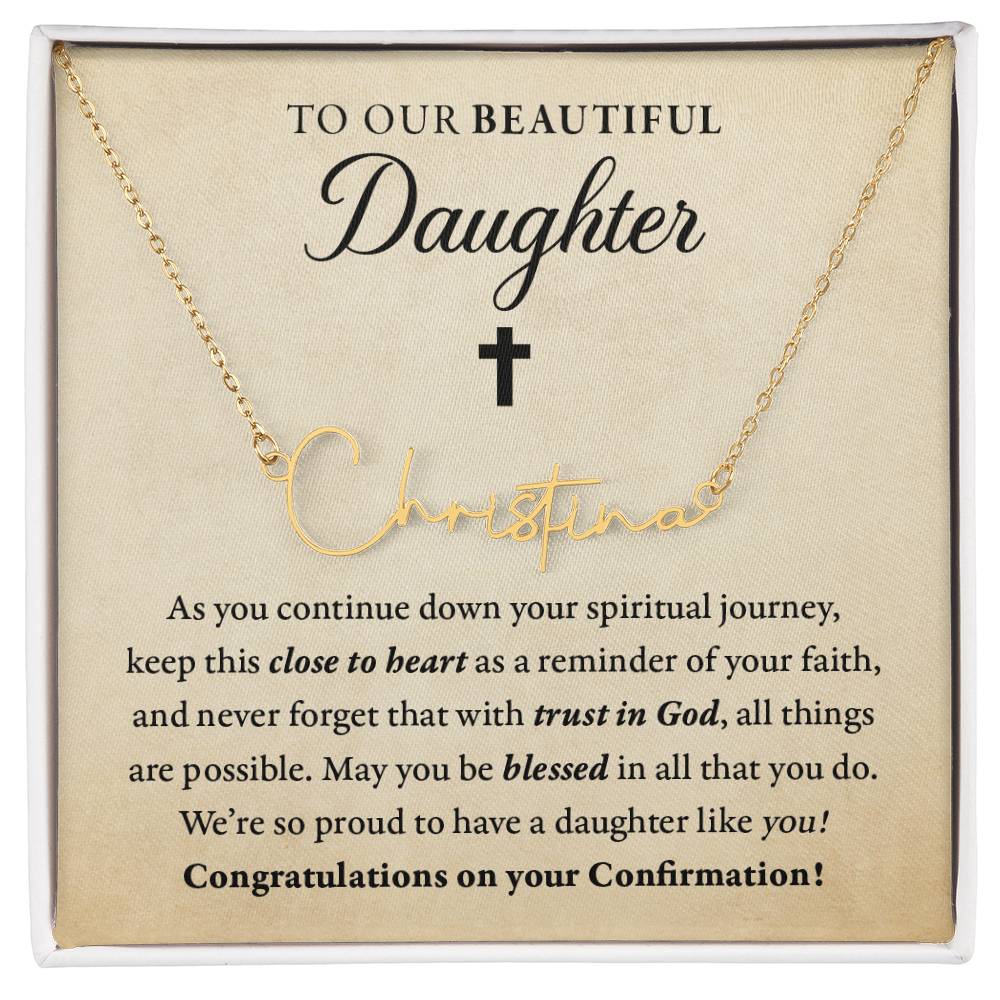 Religious - Confirmation - Blessed in all you do - Our daughter -  SignedName