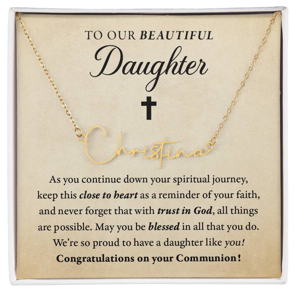 Religious - Communion - Blessed in all you do - Our Daughter - SignedName