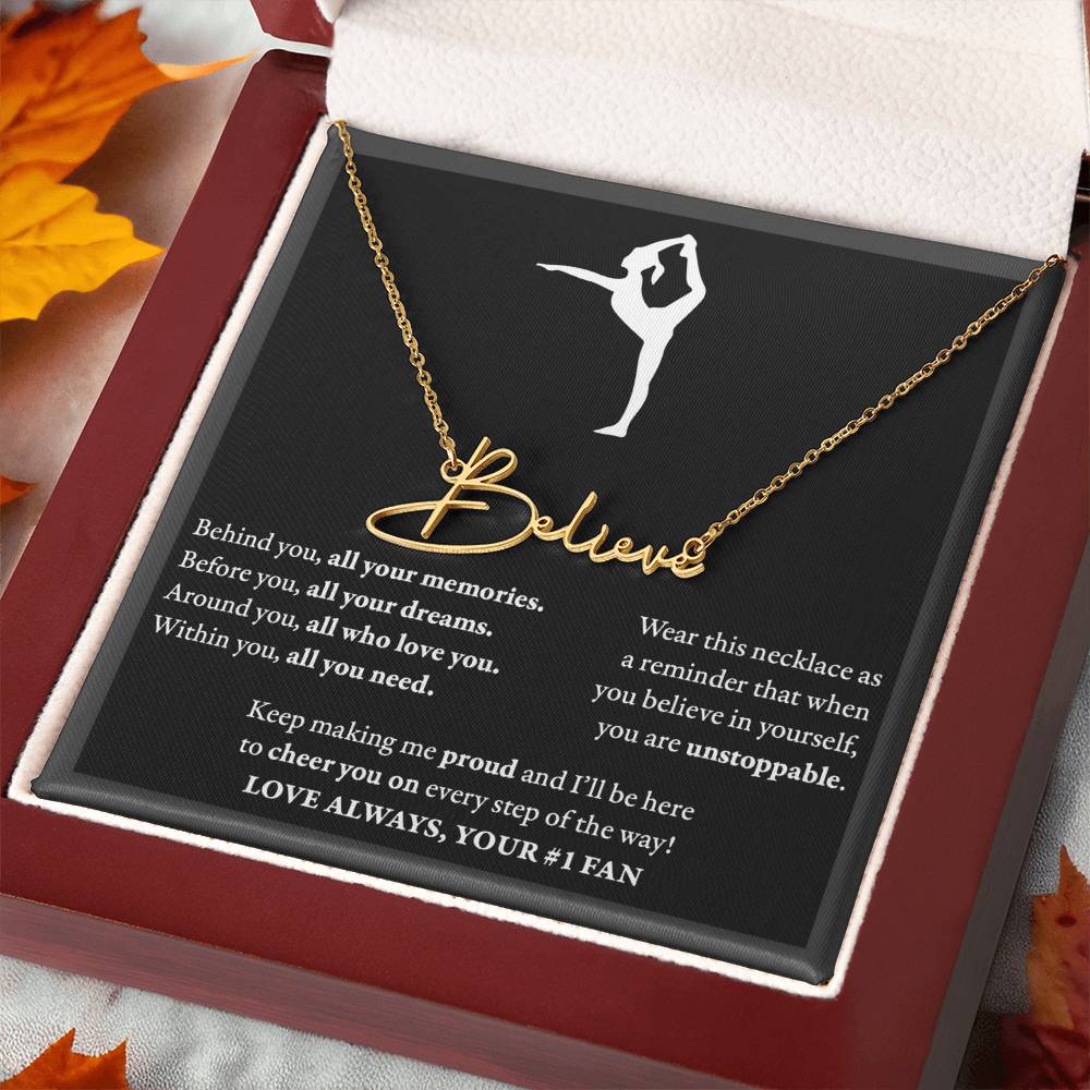 Behind Unstoppable - Signed Name Necklace - Dance Gymnastics