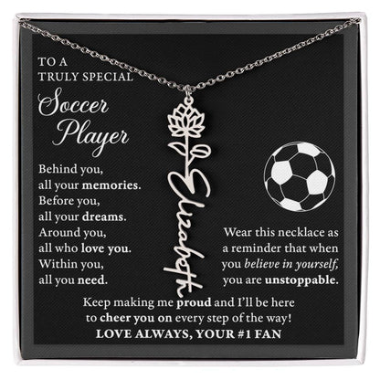 Soccer - Behind Unstoppable - Flower Name Necklace