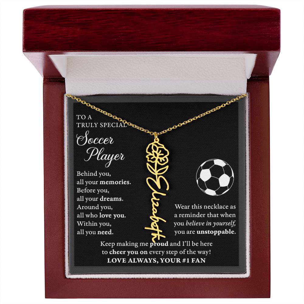 Soccer - Behind Unstoppable - Flower Name Necklace