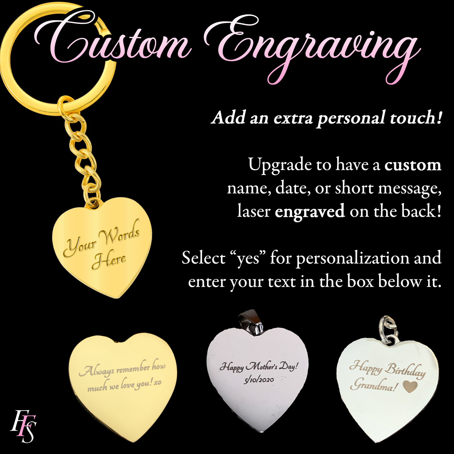a set of heart-shaped keychains with personalized messages engraved on them. The keychains are displayed against a black background, and there is text overlaying the image providing instructions for custom engraving.